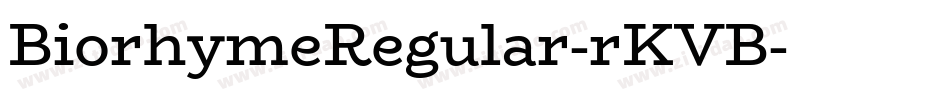BiorhymeRegular-rKVB字体转换