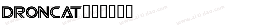 Droncat字体转换