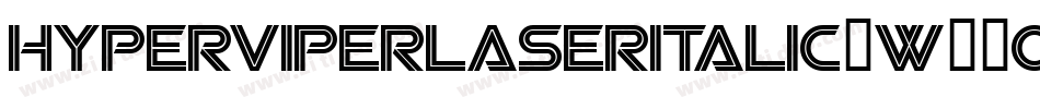 HyperViperLaserItalic-w11Ow字体转换