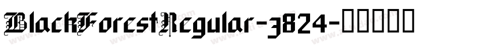 BlackForestRegular-z824字体转换