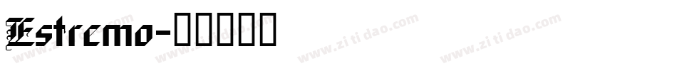 Estremo字体转换