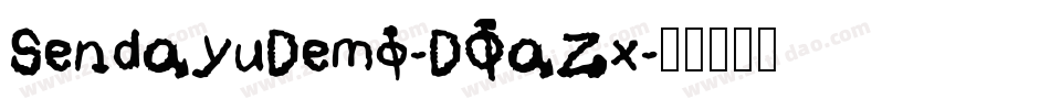 SendayuDemo-DOaZx字体转换