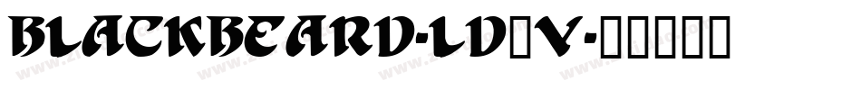 Blackbeard-ld7V字体转换