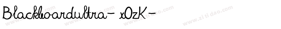 Blackboardultra-xOzK字体转换