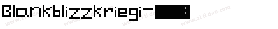 Blankblizzkriegi字体转换