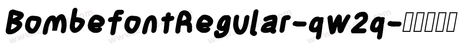BombefontRegular-qw2q字体转换