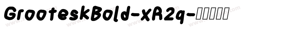 GrooteskBold-xR2q字体转换