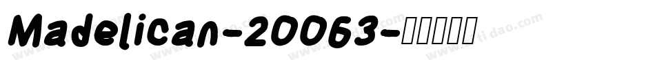 Madelican-2OO63字体转换
