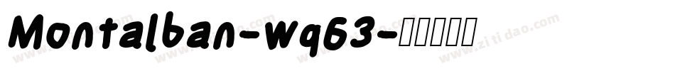 Montalban-wq63字体转换