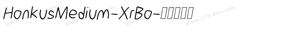 HonkusMedium-XrBo字体转换