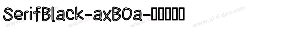 SerifBlack-axBOa字体转换