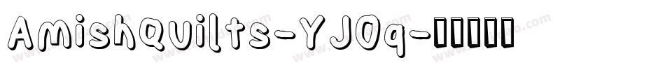 AmishQuilts-YJ0q字体转换