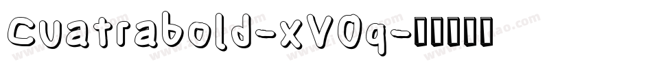 Cuatrabold-xV0q字体转换