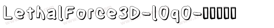 LethalForce3D-l0q0字体转换