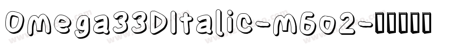 Omega33DItalic-m6o2字体转换