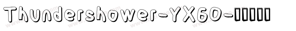 Thundershower-YX6O字体转换