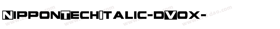 NipponTechItalic-dVox字体转换