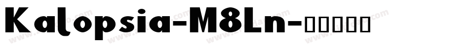 Kalopsia-M8Ln字体转换