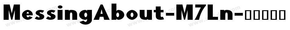 MessingAbout-M7Ln字体转换