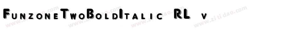 FunzoneTwoBoldItalic-RL2v字体转换
