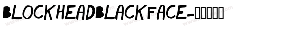 BlockheadBlackFace字体转换