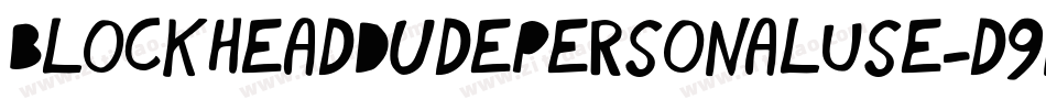 BlockheadDudePersonalUse-d9nvl字体转换