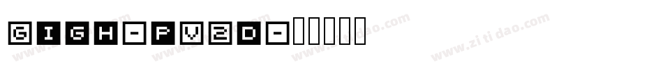 Gigh-pV2d字体转换