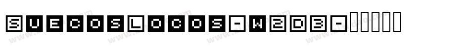 SuecosLocos-w2D3字体转换