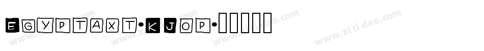 Egyptaxt-KJ0p字体转换