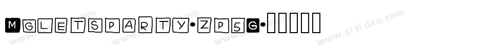 Mgletsparty-zp5G字体转换 Mgletsparty-zp5G字体转换