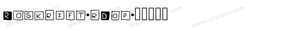 Roskrift-rD0p字体转换