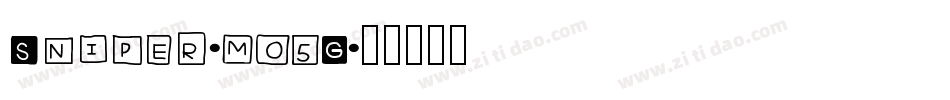 Sniper-mo5G字体转换