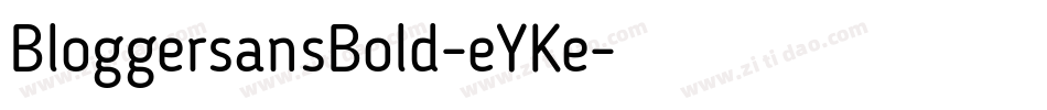 BloggersansBold-eYKe字体转换
