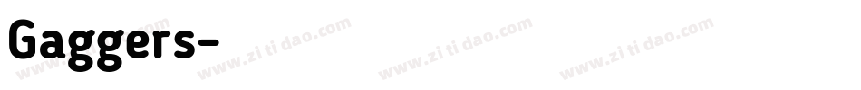 Gaggers字体转换