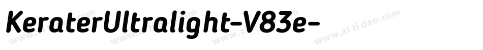 KeraterUltralight-V83e字体转换 KeraterUltralight-V83e字体转换