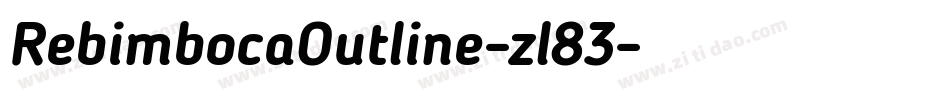 RebimbocaOutline-zl83字体转换