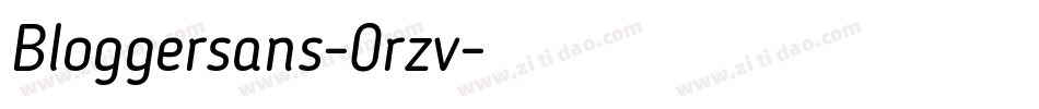 Bloggersans-0rzv字体转换