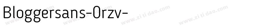Bloggersans-0rzv字体转换