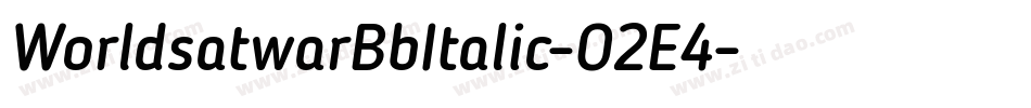 WorldsatwarBbItalic-O2E4字体转换