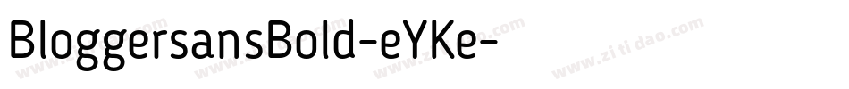 BloggersansBold-eYKe字体转换