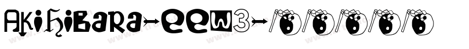 Akihibara-eeW3字体转换