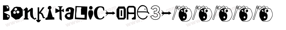 BonkItalic-OAE3字体转换