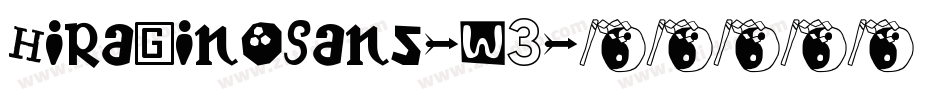 HiraginoSans-W3字体转换