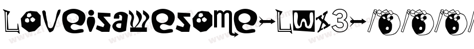 Loveisawesome-LWX3字体转换