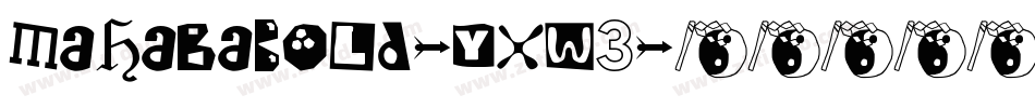 MahabaBold-yxW3字体转换