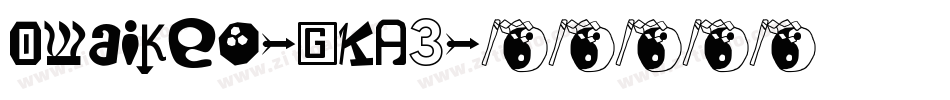 Owaikeo-gKA3字体转换