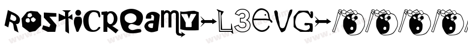 Rosticreamy-L3EvG字体转换