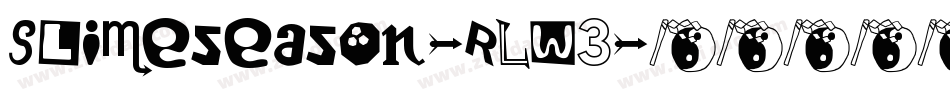 Slimeseason-RLW3字体转换