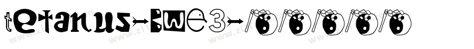 Tetanus-BWE3字体转换