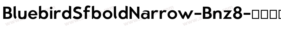 BluebirdSfboldNarrow-Bnz8字体转换
